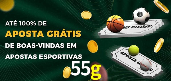55g Ate 100% de Aposta Gratis