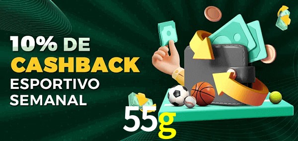 10% de bônus de cashback na 55g